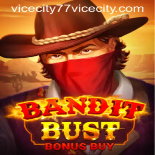 Discover the Exciting World of BanditBustBonusBuy in ViceCity 77