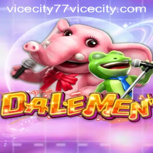 Exploring the Exciting World of DALEMEN: ViceCity 77