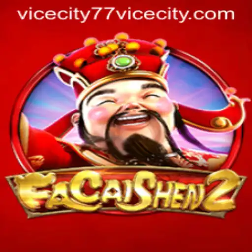Unveiling FaCaiShen2: A New Gaming Experience in ViceCity 77