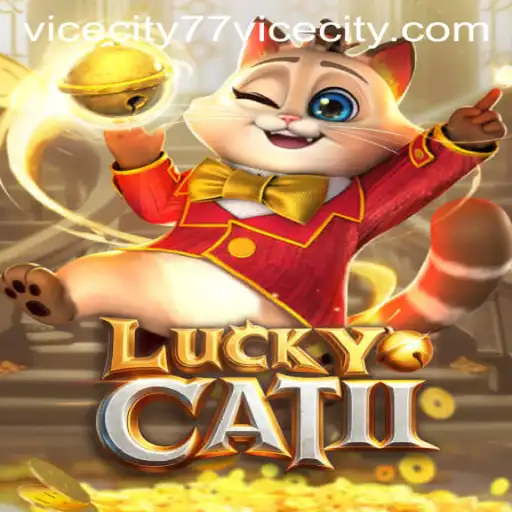 Unveiling LuckyCatII: Navigate the Thrilling Streets of ViceCity 77