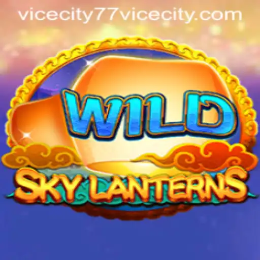 SkyLanterns: Soaring High with ViceCity 77