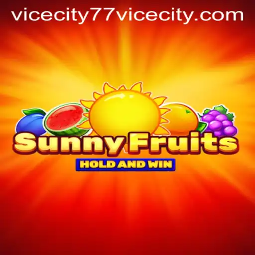 Exploring SunnyFruits: The New Thrill in ViceCity 77